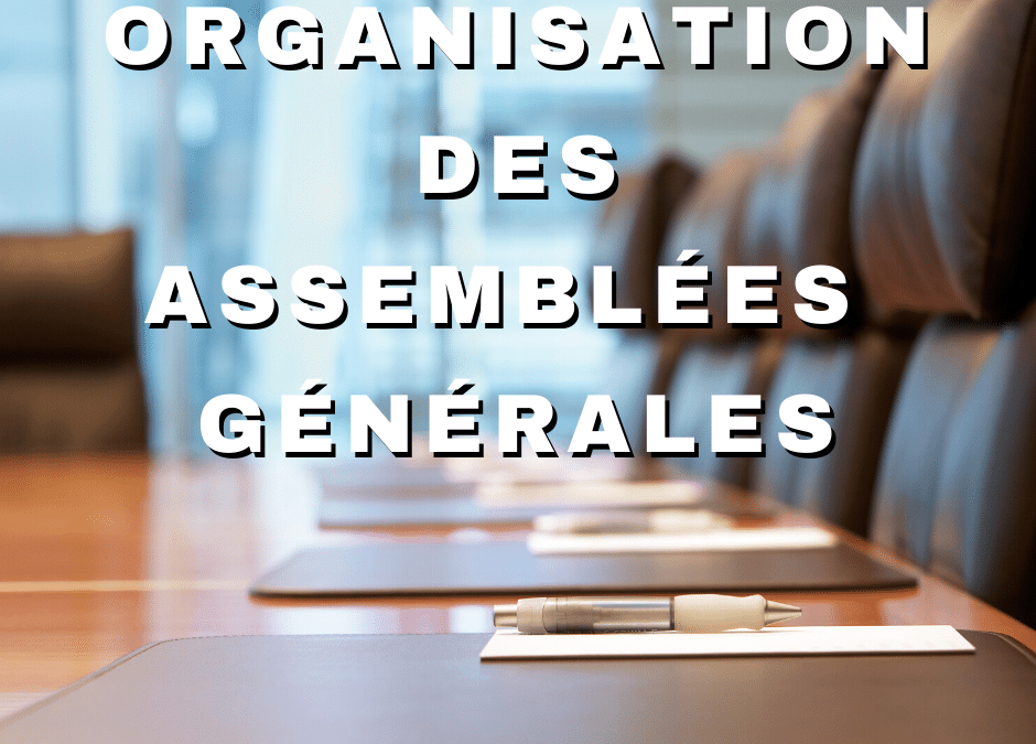 Covid 19 : Assouplissement des règles d’organisation des assemblées générales